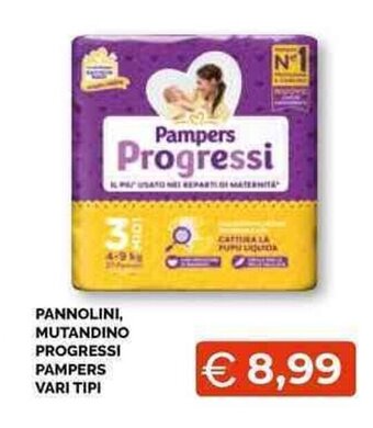 Mercatò Local PANNOLINI, MUTANDINO PROGRESSI PAMPERS VARI TIPI offerta
