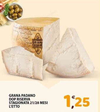 Mio Market GRANA PADANO DOP RISERVA STAGIONATA 21/28 MESI offerta