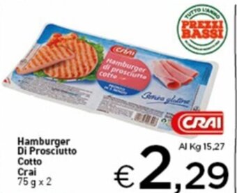 Crai Hamburger Di Prosciutto Cotto Crai 75 gx 2 offerta