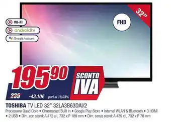 Trony TOSHIBA TV LED 32" 32LA3B63DAI/2 offerta