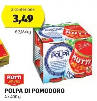 ALDI MUTTI POLPA DI POMODORO 4x400 g offerta