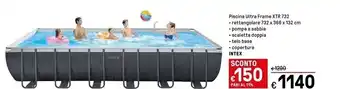 Iper La Grande Intex piscina ultra frame xtr 732 offerta
