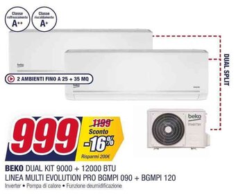 Trony BEKO DUAL KIT 9000 + 12000 BTU LINEA MULTI EVOLUTION PRO BGMPI 090 + BGMPI 120 offerta