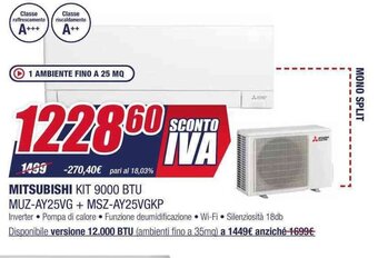 Trony MITSUBISHI KIT 9000 BTU MUZ-AY25VG + MSZ-AY25VGKP offerta