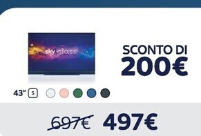 Euronics Sky glass 43 s offerta