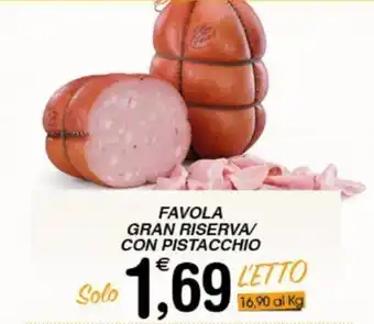FAVOLA GRAN RISERVA/ CON PISTACCHIO