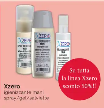 50% Sconto Xzero Igienizzante mani spray/gel/salviette