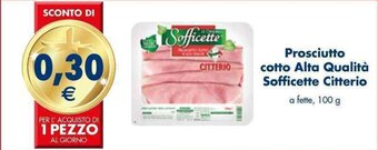 Esselunga Prosciutto cotto Alta Qualità Sofficette Citterio a fette, 100 g offerta