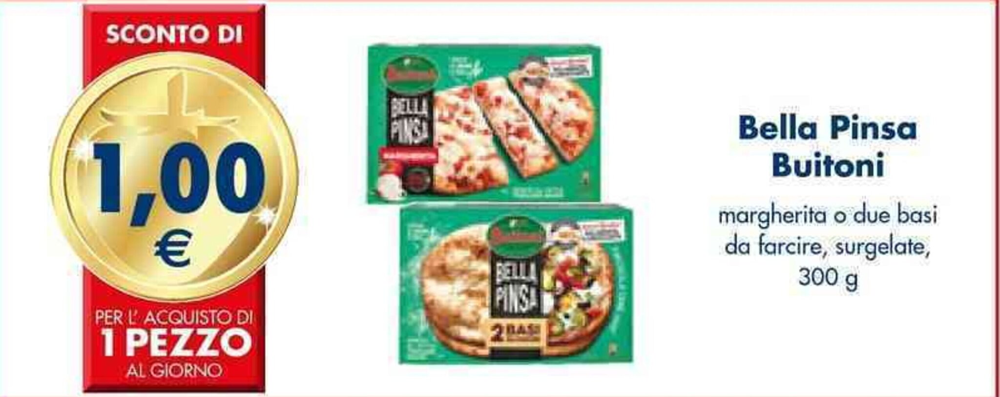 Esselunga Bella Pinsa Buitoni 300 g offerta