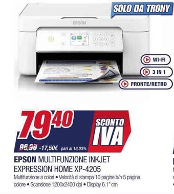 Trony EPSON MULTIFUNZIONE INKJET EXPRESSION HOME XP-4205 offerta