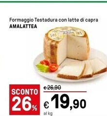 Iper La Grande Amalattea formaggio testadura con latte di capra offerta