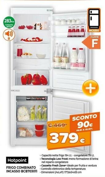 Expert Hotpoint BCB 703011 Frigorifero Con Congelatore Da Incasso 273 L F Bianco offerta