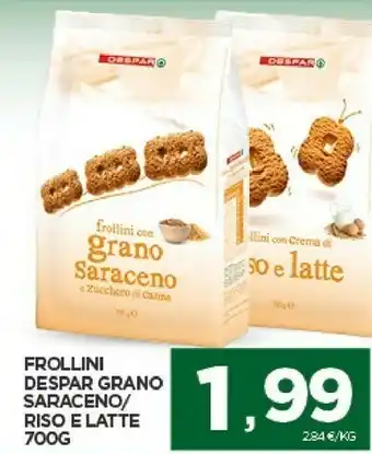 Despar Despar - Frollini Con Grano Saraceno E Zucchero Di Canna 700 G(ml) offerta