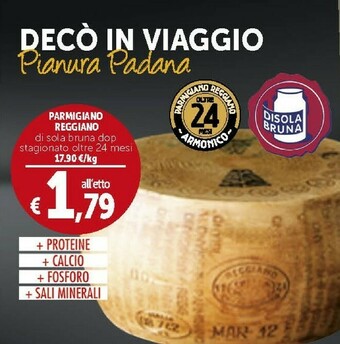 Deco Supermercati Parmigiano Reggiano Di Sola Bruna DOP Stagionato Oltre 24 Mesi offerta