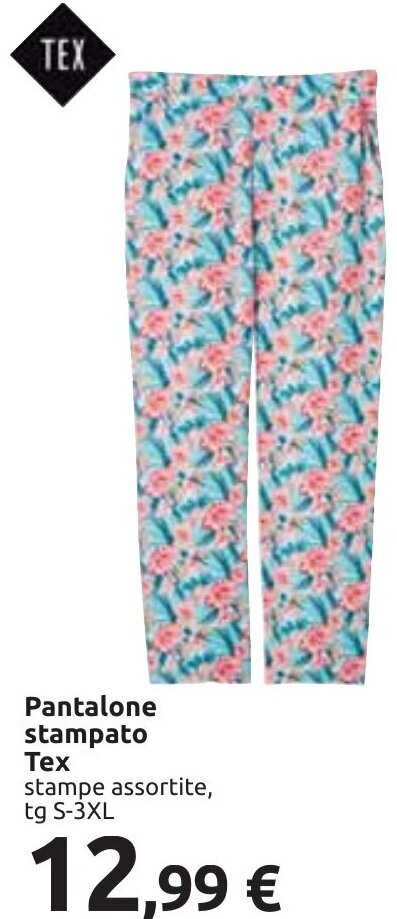 Carrefour Pantalone stampato Tex stampe assortite, tg S-3XL offerta