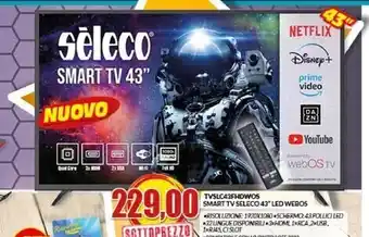 Risparmio Casa Seleco smart tv 43 offerta