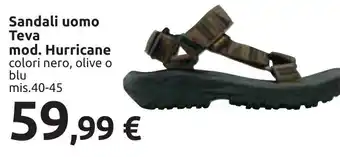Carrefour Sandali uomo Teva mod. Hurricane colori nero, olive o blu mis.40-45 offerta