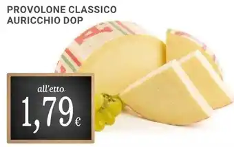 PROVOLONE CLASSICO AURICCHIO DOP