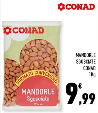 Conad MANDORLE SGUSCIATE CONAD 1kg offerta