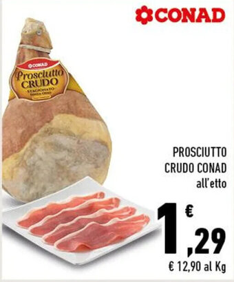 Conad PROSCIUTTO CRUDO CONAD offerta