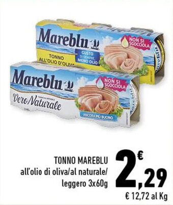 Conad TONNO MAREBLU all'olio di oliva/al naturale/ leggero 3x60g offerta