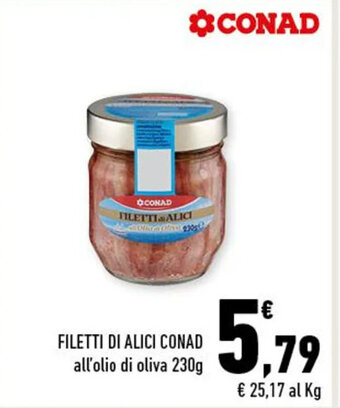 Conad FILETTI DI ALICI CONAD all'olio di oliva 230g offerta