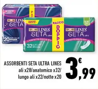 Conad ASSORBENTI SETA ULTRA LINES ali x28/anatomico x32/ lungo ali x22/notte x20 offerta