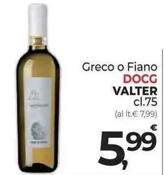 Supermercati Dok Greco o Fiano DOCG VALTER cl.75 offerta