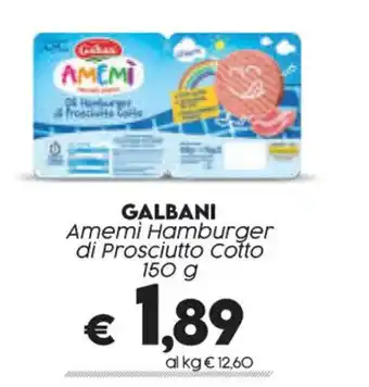 Crai GALBANI Amemi Hamburger di Prosciutto Cotto 150 g offerta