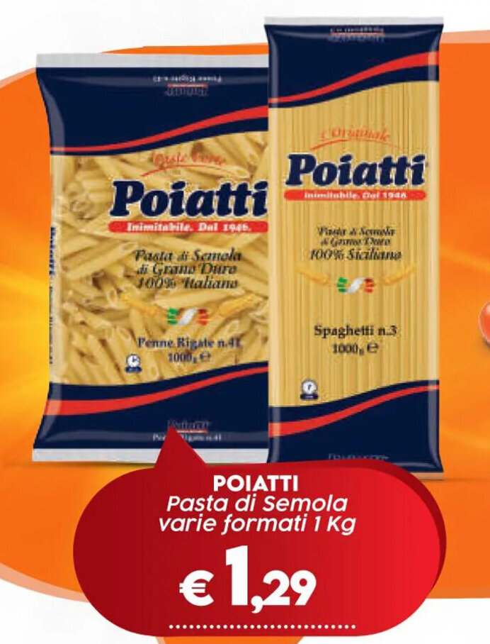 Crai POIATTI Pasta di Semola varie formati 1 Kg offerta