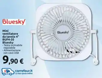 Carrefour Bluesky Mini ventilatore da tavolo 4" BUF4-20 Bluesky offerta