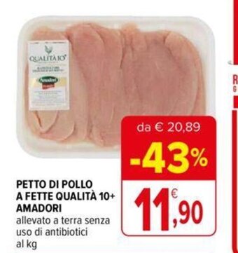 Iperal PETTO DI POLLO A FETTE QUALITÀ 10+ AMADORI offerta