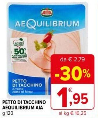 Iperal PETTO DI TACCHINO AEQUILIBRIUM AIA g 120 offerta