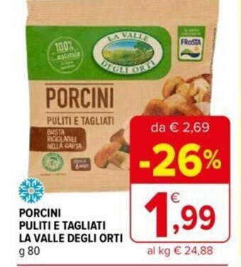 PORCINI PULITI E TAGLIATI LA VALLE DEGLI ORTI g 80