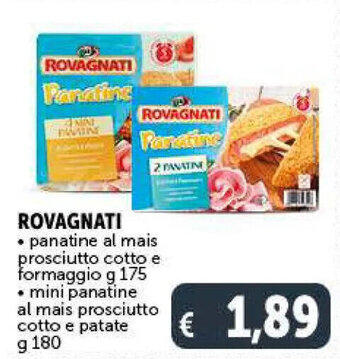 Deco Supermercati ROVAGNATI panatine al mais prosciutto cotto e formaggio g 175 offerta