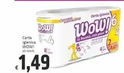 Paghi Poco Wow! carta igienica offerta