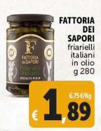 Deco Supermercati FATTORIA DEI SAPORI friarielli italiani in olio g 280 offerta
