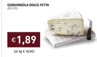 Prezzemolo e Vitale GORGONZOLA DOLCE FETTA all'etto offerta