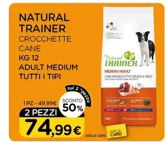 Arcaplanet Natural trainer crocchette cane kg 12 adult medium tutti i tipi offerta