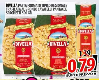 DIVELLA PASTA FORMATO TIPICO REGIONALE TRAFILATA AL BRONZO CAVATELLI PANTACCE SPAGHETTI 500 GR
