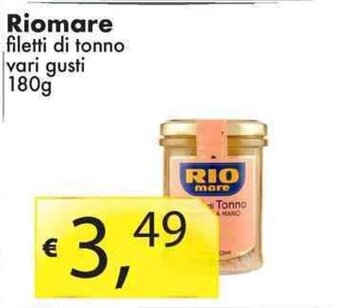 Riomare filetti di tonno vari gusti 180g