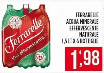FERRARELLE ACQUA MINERALE EFFERVESCENTE NATURALE 1,5 LT X 6 BOTTIGLIE