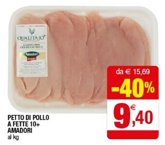 Iperal Amadori Petto Di Pollo A Fette 10+ offerta