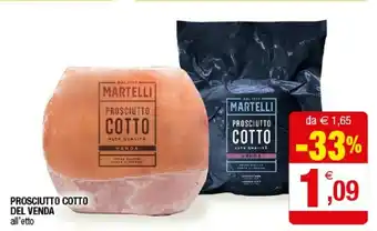 Iperal Martelli Prosciutto Cotto Del Venda offerta