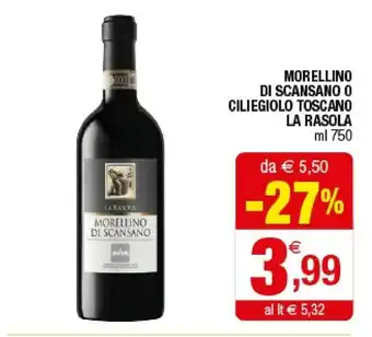 La Rasola Morellino Di Scansano/ Ciliegiolo Toscano
