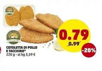 PENNY Cotoletta Di Pollo E Tacchino offerta