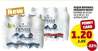 PENNY Nevea Acqua Naturale Frizzante offerta