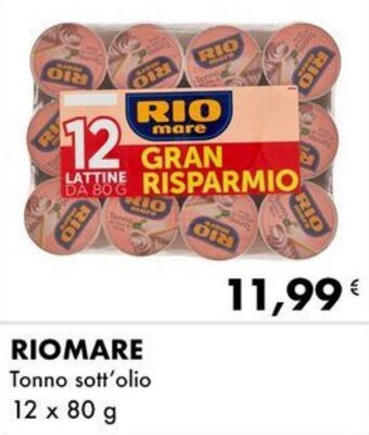 Iper Tosano RIOMARE Tonno sott'olio 12 x 80 g offerta