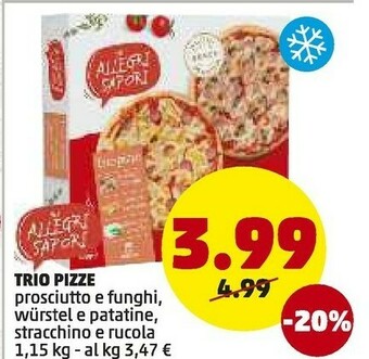PENNY Gli allegri sapori Trio Pizze Prosciutto E Funghi 1150g offerta