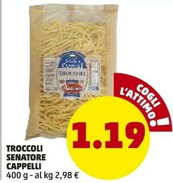 PENNY Troccoli Senatore Cappelli offerta
